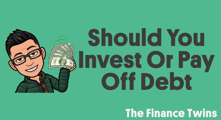 should you invest or pay off debt